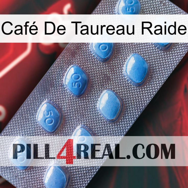 Café De Taureau Raide viagra3
